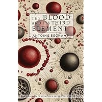 The Blood and Its Third Element
