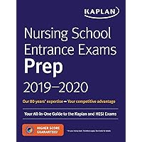 Nursing School Entrance Exams Prep 2019-2020: Your All-in-One Guide to the Kaplan and HESI Exams (Kaplan Test Prep) Nursing School Entrance Exams Prep 2019-2020: Your All-in-One Guide to the Kaplan and HESI Exams (Kaplan Test Prep) Paperback