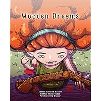 Wooden Dreams Wooden Dreams Paperback Kindle