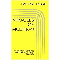 MIRACLES OF MUDHRAS: MUDHRAS FOR DISORDERS( OBESE, ADDICTION, BP & DIABETIC) (Tamil Edition) MIRACLES OF MUDHRAS: MUDHRAS FOR DISORDERS( OBESE, ADDICTION, BP & DIABETIC) (Tamil Edition) Kindle