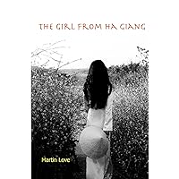 The Girl from Ha Giang The Girl from Ha Giang Paperback Kindle