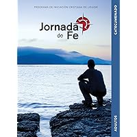 Jornada de Fe para adultos, catecumenado (Spanish Edition)