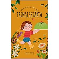 Prinsesstårta: För nyfikna upptäckare (Swedish Edition) Prinsesstårta: För nyfikna upptäckare (Swedish Edition) Kindle