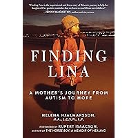 Finding Lina: A Mother's Journey from Autism to Hope