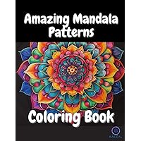 Amazing mandala patterns: 50 patterns. A book for conscious people | Feel zen with stress relief designs, all kinds of madalas and zentangle nature art.
