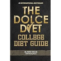 The Dolce Diet: College Diet Guide The Dolce Diet: College Diet Guide Paperback Kindle