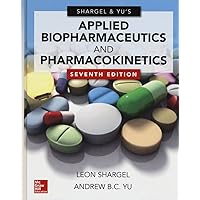 Applied Biopharmaceutics & Pharmacokinetics, Seventh Edition Applied Biopharmaceutics & Pharmacokinetics, Seventh Edition Hardcover Kindle Paperback