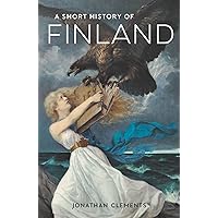 A Short History of Finland A Short History of Finland Paperback Kindle