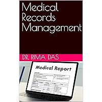 Medical Records Management (Healthcare Management)