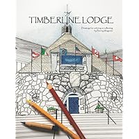 Timberline Lodge: Drawings for coloring or collecting by Bonny Wagoner Timberline Lodge: Drawings for coloring or collecting by Bonny Wagoner Paperback