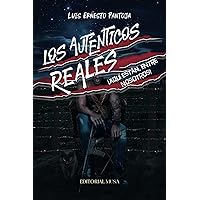 Los Auténticos Reales: ¡Aquí Están, Entre Nosotros! (Spanish Edition) Los Auténticos Reales: ¡Aquí Están, Entre Nosotros! (Spanish Edition) Paperback Kindle