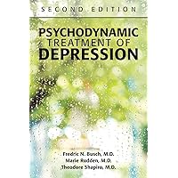 Psychodynamic Treatment of Depression Psychodynamic Treatment of Depression Paperback