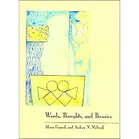 Words, Thoughts, and Theories (Learning, Development, and Conceptual Change) Words, Thoughts, and Theories (Learning, Development, and Conceptual Change) Paperback Hardcover