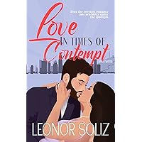 Love in Times of Contempt: A Multicultural Celebrity Romance Novella (Hollywood Love) Love in Times of Contempt: A Multicultural Celebrity Romance Novella (Hollywood Love) Kindle Paperback