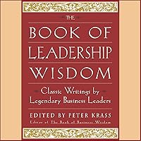 The Book of Leadership Wisdom The Book of Leadership Wisdom Audible Audiobook Hardcover Kindle