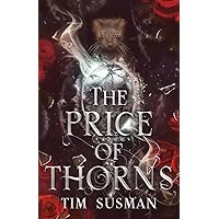The Price of Thorns The Price of Thorns Paperback Kindle