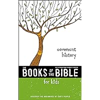 NIrV, The Books of the Bible for Kids: Covenant History, Paperback: Discover the Beginnings of God’s People NIrV, The Books of the Bible for Kids: Covenant History, Paperback: Discover the Beginnings of God’s People Paperback Kindle