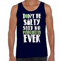 Awkward Styles Don't Be Salty Said No Margarita Ever Tank Top for Men Party Top