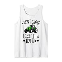 I Don't Snore I Dream I'm a Tractor Funny Farmer Truck Farm Tank Top