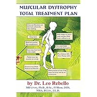 Muscular Dystrophy: Total Treatment Plan Muscular Dystrophy: Total Treatment Plan Paperback