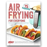 Dash Air Fryer Recipe Book for Healthier + Delicious Meals, Snacks & Desserts, Over 70+ Easy to Follow Guides, Cookbook