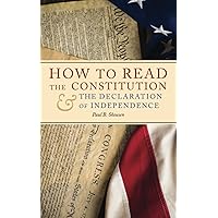 How to Read the Constitution and the Declaration of Independence How to Read the Constitution and the Declaration of Independence Paperback Audible Audiobook Kindle Hardcover