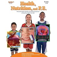 Health, Nutrition, and P.E.: Reproducible Grades 1-2 Health, Nutrition, and P.E.: Reproducible Grades 1-2 Paperback