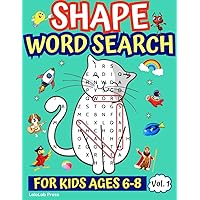 Shape Word Search for Kids Ages 6-8: 101 Shaped Puzzles with Super Fun Themes to Boost Language & Cognitive Skills for Boys & Girls, Volume 1 (Shaped Word Search for Kids 6-8)