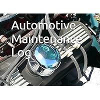 Automotive Maintenance Log