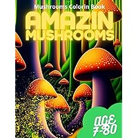 Amazin Mushrooms: Fun Mushrooms for Coloring (Portuguese Edition)