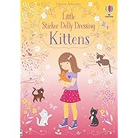Little Sticker Dolly Dressing Kittens Little Sticker Dolly Dressing Kittens Paperback