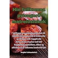 Hin fullkomna pylsugerð matreiðslubók (Icelandic Edition)