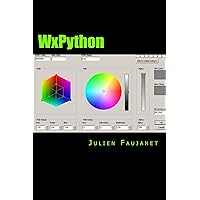 WxPython (French Edition) WxPython (French Edition) Kindle Paperback