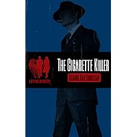 The Cigarette Killer: A Seth and Ava Mystery (Seth and Ava Mysteries Book 4) The Cigarette Killer: A Seth and Ava Mystery (Seth and Ava Mysteries Book 4) Kindle Paperback