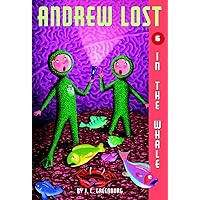 In the Whale (Andrew Lost #6) In the Whale (Andrew Lost #6) Paperback Kindle Library Binding