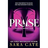 Praise (Salacious Players' Club, 1) Praise (Salacious Players' Club, 1) Audible Audiobook Paperback Kindle