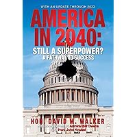 America in 2040 New Edition America in 2040 New Edition Paperback Kindle