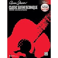 Classic Guitar Technique, Vol 1: Book & Online Audio (Shearer Series, Vol 1) Classic Guitar Technique, Vol 1: Book & Online Audio (Shearer Series, Vol 1) Paperback
