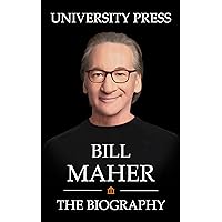 Bill Maher: The Biography Bill Maher: The Biography Kindle Paperback