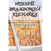 Nejlepsí Bramborová KuchaŘka (Czech Edition)
