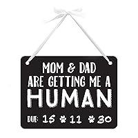 Pearhead Pet's Baby Announcement Chalkboard Photo Prop Sign, Mom & Dad are Getting me a Human!