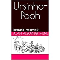 Ursinho-Pooh: Ilustrado - Volume 01 (Portuguese Edition)