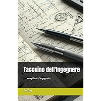 Taccuino dell'Ingegnere: ..... con pillole d'ingegneria (Italian Edition) Taccuino dell'Ingegnere: ..... con pillole d'ingegneria (Italian Edition) Hardcover Paperback