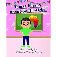 Tomas Learns about South Africa Tomas Learns about South Africa Kindle Paperback