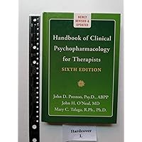 Handbook of Clinical Psychopharmacology for Therapists Handbook of Clinical Psychopharmacology for Therapists Hardcover