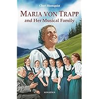 Maria von Trapp and Her Musical Family (Vision Books) Maria von Trapp and Her Musical Family (Vision Books) Paperback Kindle