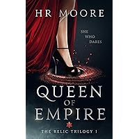Queen of Empire (The Relic Trilogy Book 1)