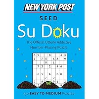 New York Post Seed Su Doku (Easy/Medium) New York Post Seed Su Doku (Easy/Medium) Paperback Mass Market Paperback