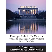 Foreign Aid: Aid's Malaria Vaccine Research Activities: Nsiad-90-9