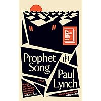 Prophet Song: A Novel (Booker Prize Winner) Prophet Song: A Novel (Booker Prize Winner) Kindle Hardcover Audible Audiobook Paperback